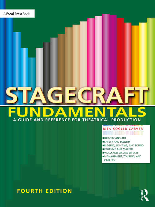 Book cover of Stagecraft Fundamentals: A Guide and Reference for Theatrical Production (4)