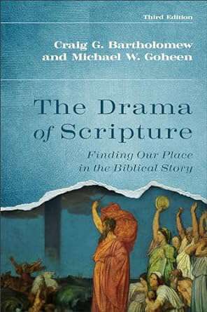 Book cover of The Drama of Scripture (Third Edition)