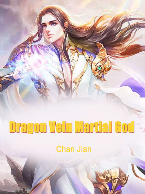Book cover of Dragon Vein Martial God: Volume 10 (Volume 10 #10)