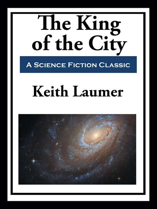 Book cover of The King of the City