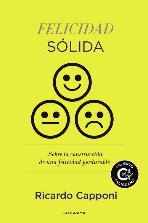 Book cover of Felicidad sólida: Sobre la construcción de una felicidad perdurable