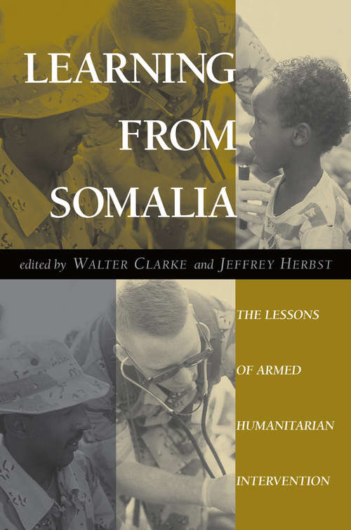 Book cover of Learning from Somalia: The Lessons of Armed Humanitarian Intervention