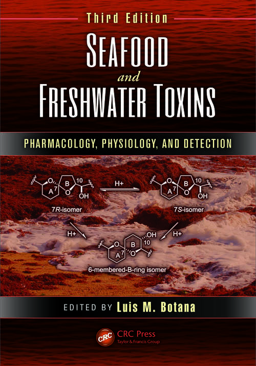 Book cover of Seafood and Freshwater Toxins: Pharmacology, Physiology, and Detection, Third Edition