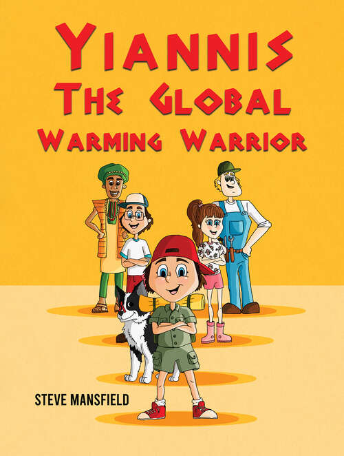 Book cover of Yiannis The Global Warming Warrior