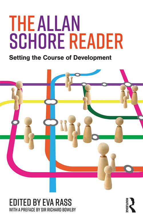 Book cover of The Allan Schore Reader: Setting the course of development