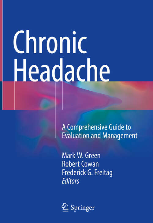 Book cover of Chronic Headache: A Comprehensive Guide to Evaluation and Management