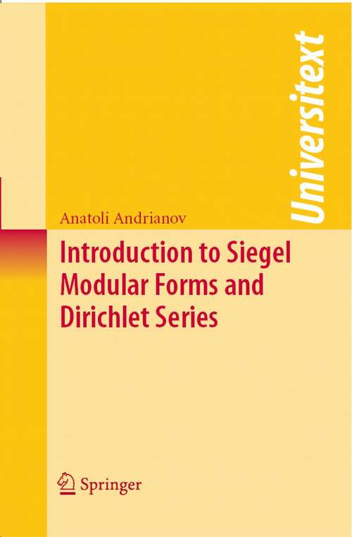 Book cover of Introduction to Siegel Modular Forms and Dirichlet Series