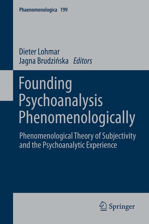 Book cover of Founding Psychoanalysis Phenomenologically