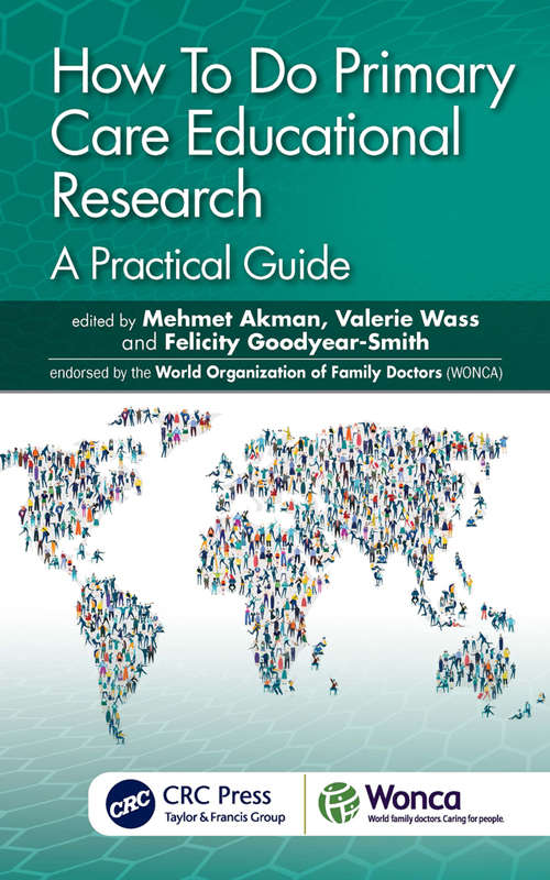 Book cover of How To Do Primary Care Educational Research: A Practical Guide (WONCA Family Medicine)