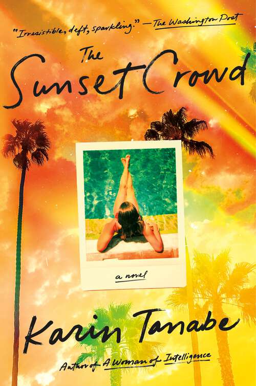 Book cover of The Sunset Crowd: A Novel