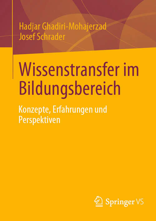 Book cover of Wissenstransfer im Bildungsbereich: Konzepte, Erfahrungen und Perspektiven (2024)