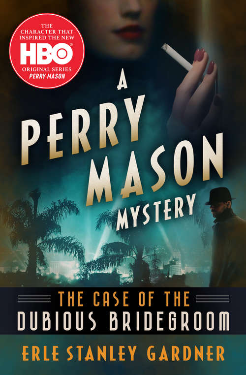 Book cover of The Case of the Dubious Bridegroom (The Perry Mason Mysteries #3)