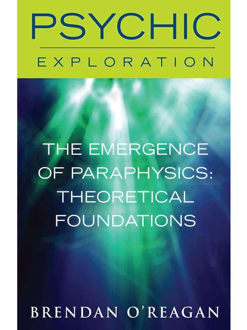 Book cover of The Emergence of Paraphysics: Theoretical Foundations