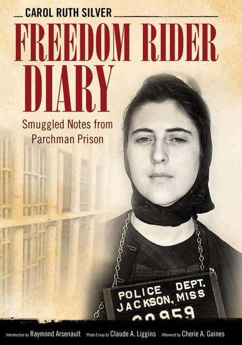 Book cover of Freedom Rider Diary: Smuggled Notes from Parchman Prison (EPUB Single) (Willie Morris Books in Memoir and Biography)