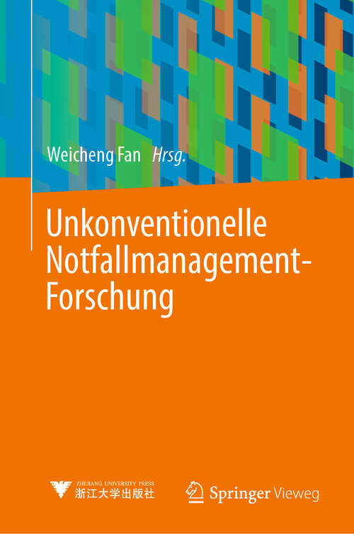 Book cover of Unkonventionelle Notfallmanagement-Forschung