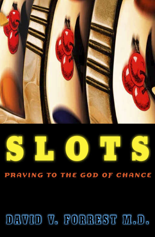 Book cover of Slots: Praying to the God of Chance