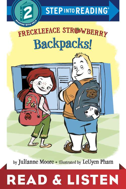 Book cover of Freckleface Strawberry: Backpacks!: Read & Listen Edition (Step into Reading)