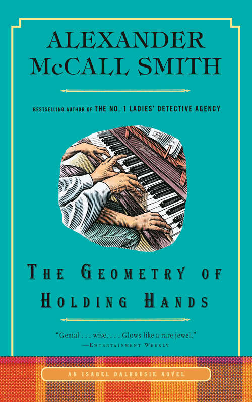 Book cover of The Geometry of Holding Hands: An Isabel Dalhousie Novel (13) (Isabel Dalhousie Series #13)