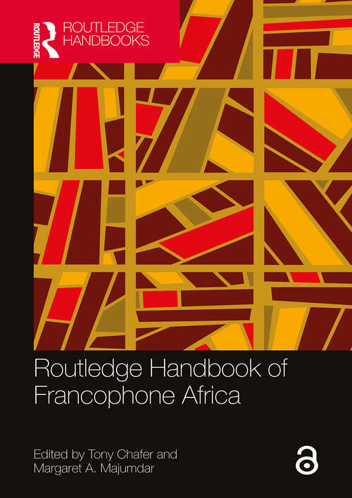 Book cover of Routledge Handbook of Francophone Africa (1)