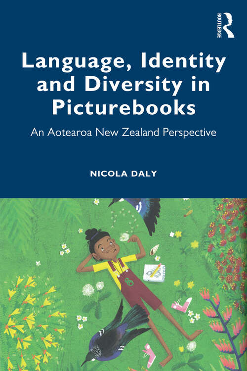 Book cover of Language, Identity and Diversity in Picturebooks: An Aotearoa New Zealand Perspective (1)