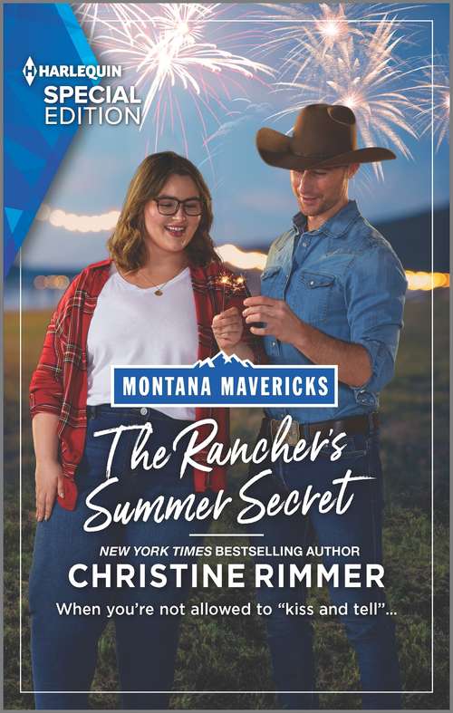 Book cover of The Rancher's Summer Secret (Original) (Montana Mavericks: The Real Cowboys of Bronco Heights #1)