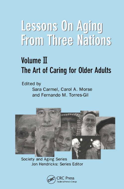 Book cover of Lessons on Aging from Three Nations: The Art of Caring for Older Adults (Society and Aging Series)