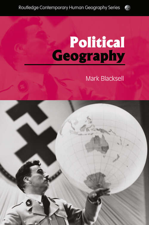 Book cover of Political Geography (Routledge Contemporary Human Geography Series)