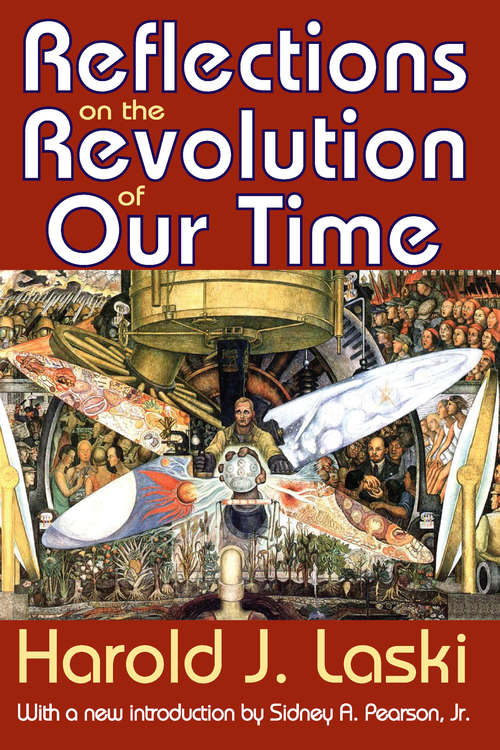 Book cover of Reflections on the Revolution of Our Time (The\works Of Harold J. Laski Ser.)