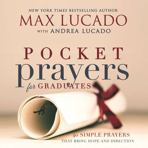 Book cover of Pocket Prayers for Graduates: 40 Simple Prayers that Bring Hope and Direction