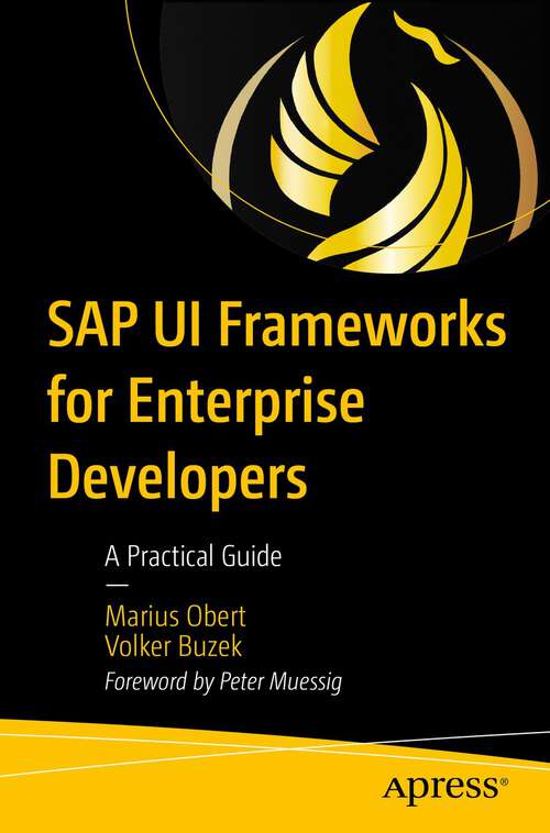 Book cover of SAP UI Frameworks for Enterprise Developers: A Practical Guide (1st ed.)