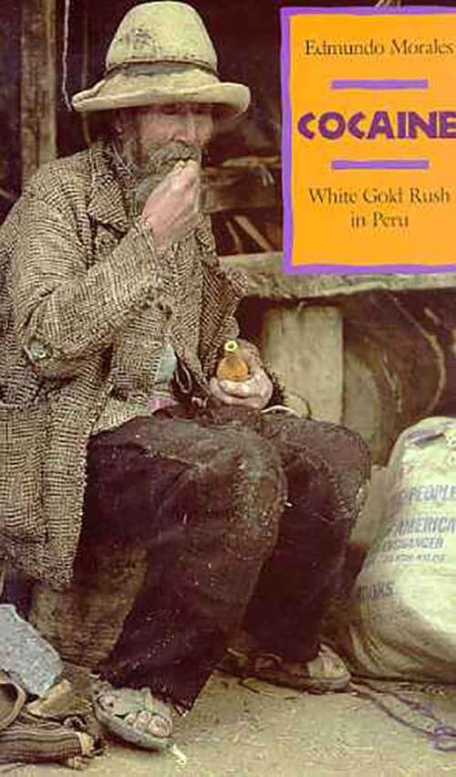 Book cover of Cocaine: White Gold Rush in Peru