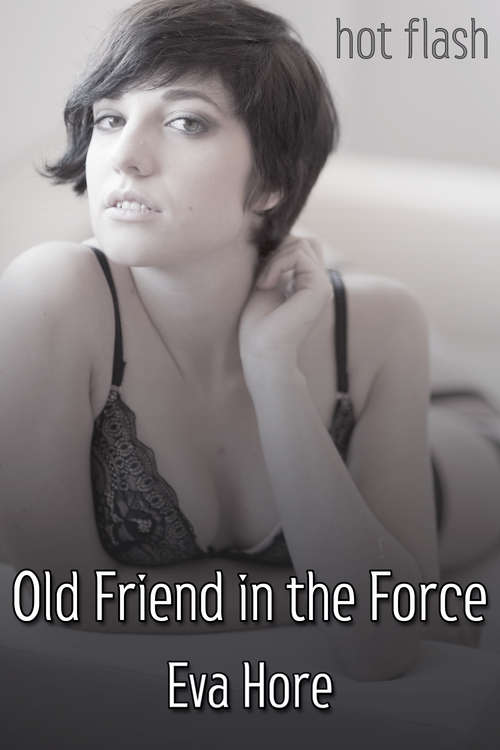 Book cover of Old Friend in the Force