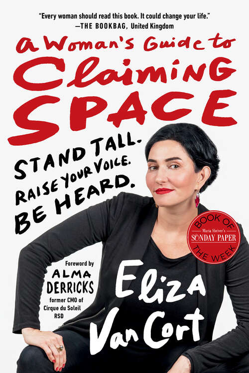 Book cover of A Woman's Guide to Claiming Space: Stand Tall. Raise Your Voice. Be Heard.