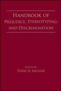 Book cover of Handbook of Prejudice, Stereotyping, and Discrimination