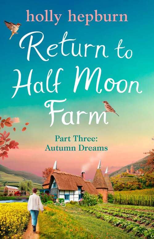 Book cover of Return to Half Moon Farm PART #3: Autumn Dreams (Ebook Original)