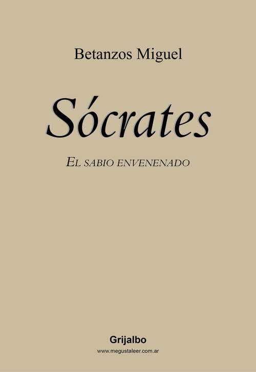 Book cover of Sócrates. El sabio envenenado