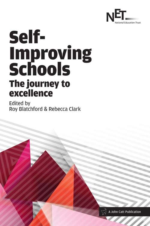 Book cover of Self-Improving Schools: The Journey to Excellence