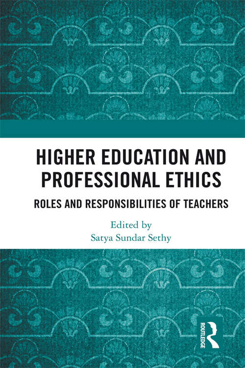 Book cover of Higher Education and Professional Ethics: Roles and Responsibilities of Teachers