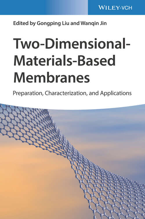 Book cover of Two-Dimensional-Materials-Based Membranes: Preparation, Characterization, and Applications