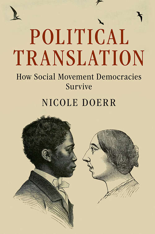 Book cover of Political Translation: How Social Movement Democracies Survive (Cambridge Studies in Contentious Politics)