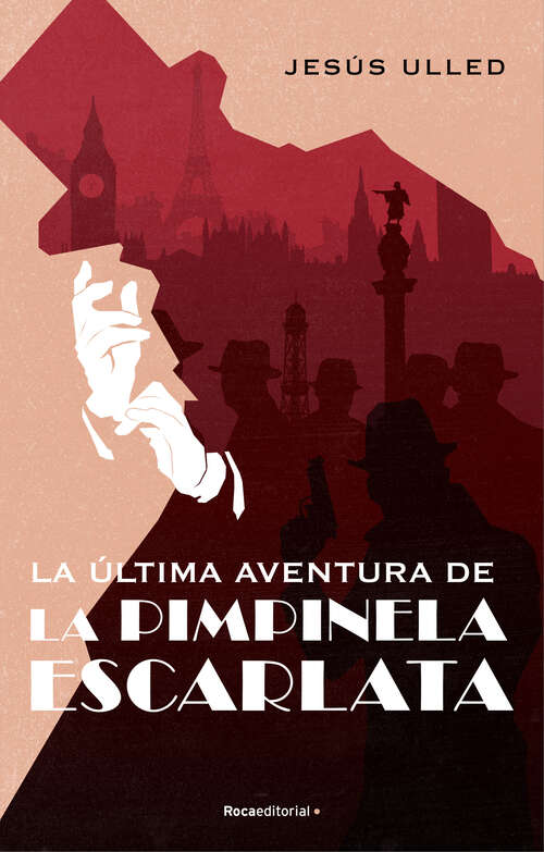 Book cover of La última aventura de la Pimpinela Escarlata