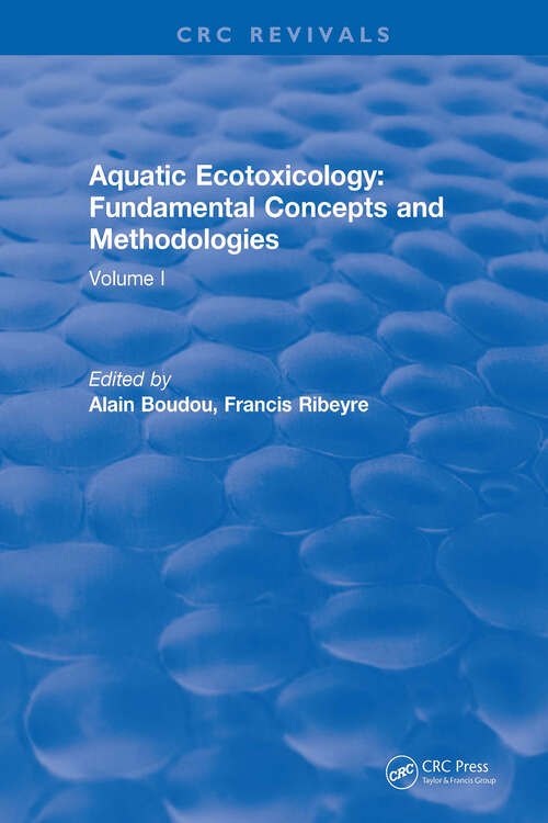 Book cover of Aquatic Ecotoxicology: Volume 1: Fundamental Concepts and Methodologies