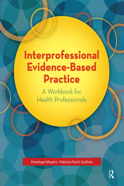 Book cover of Interprofessional Evidence-Based Practice: A Workbook for Health Professionals