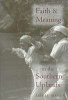 Book cover of Faith and Meaning in the Southern Uplands
