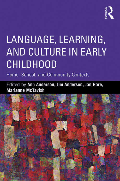 Book cover of Language, Learning, and Culture in Early Childhood: Home, School, and Community Contexts