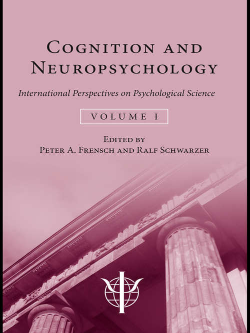 Book cover of Cognition and Neuropsychology: International Perspectives on Psychological Science (Volume 1)