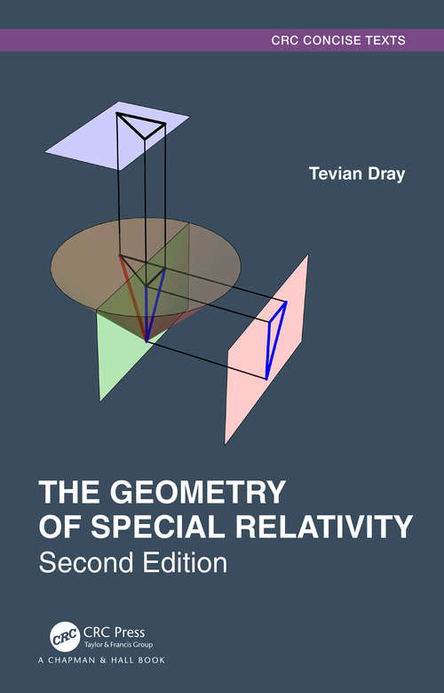 Book cover of The Geometry of Special Relativity (2) (Textbooks in Mathematics)