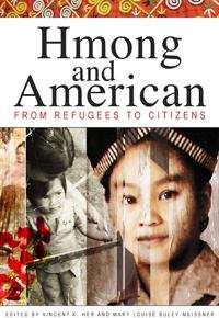 Book cover of Hmong and American: From Refugees to Citizens