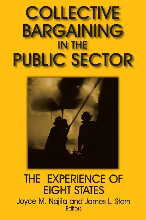 Book cover of Collective Bargaining in the Public Sector: The Experience of Eight States (Issues In Work And Human Resources Ser.)