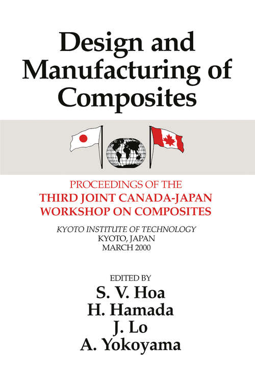 Book cover of Design Manufacturing Composites, Third International Canada-Japan Workshop